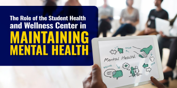 The Role of the Student Health and Wellness Centre in Maintaining Mental Health