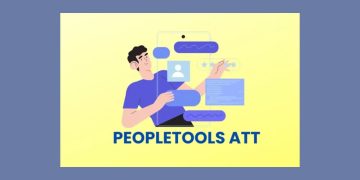 Everything You Need to Know About peopletools att