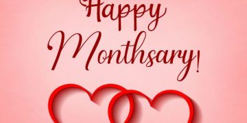 Heartfelt Monthsary Messages For Your Loved One